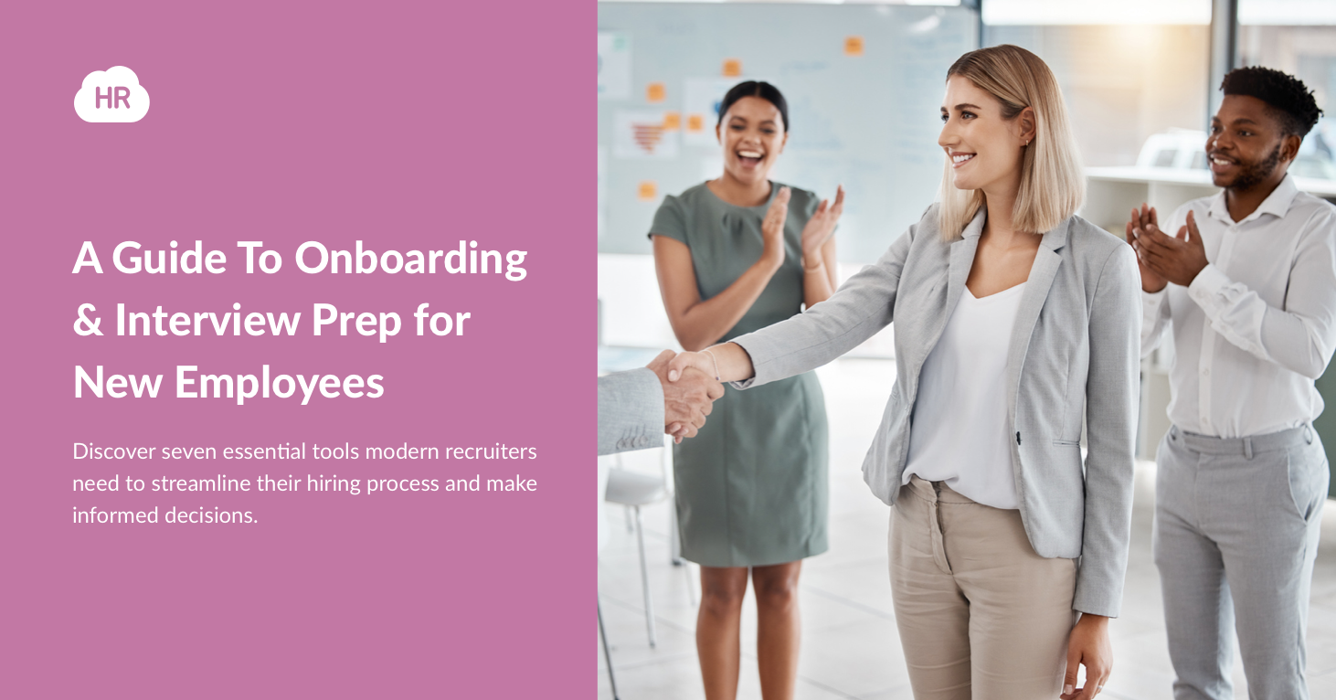 A Guide To Onboarding & Interview Prep For New Employees