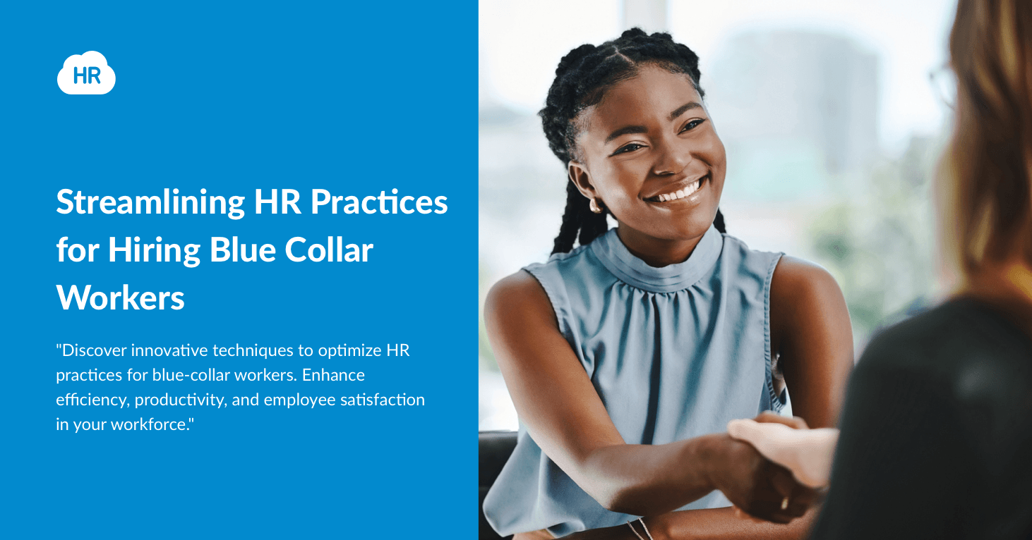 Streamlining HR Practices for Hiring Blue Collar Workers