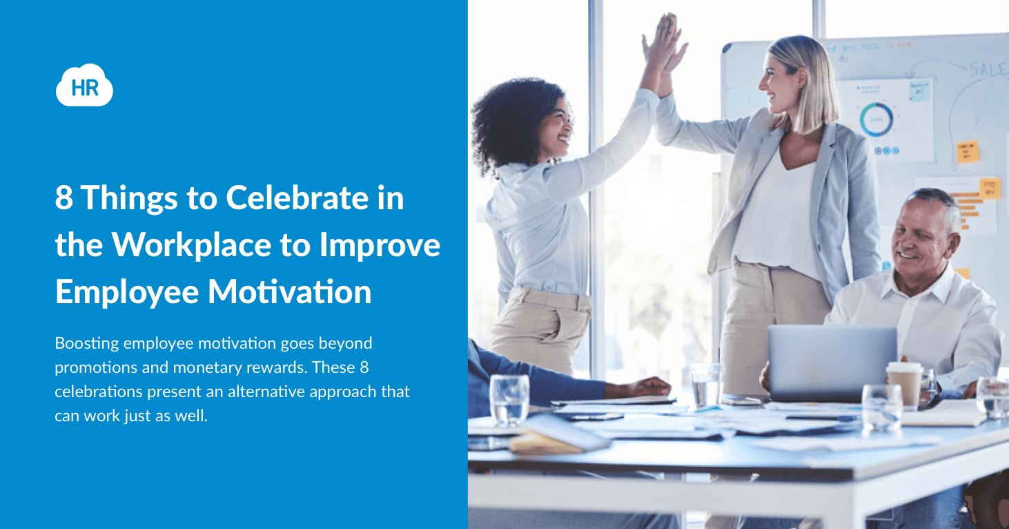 8 Things to Celebrate in the Workplace to Improve Employee Motivation