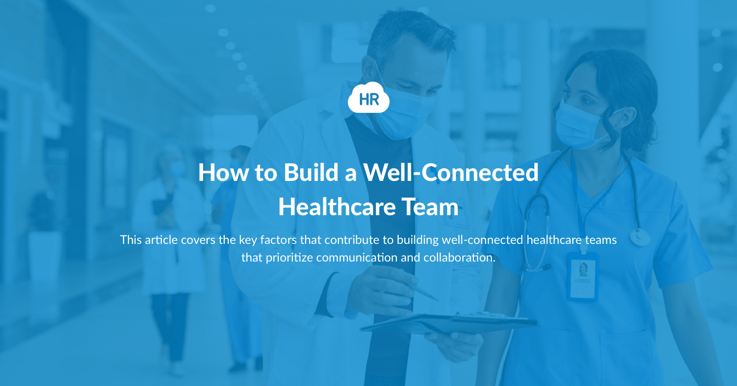 How to Build a Well-Connected Healthcare Team