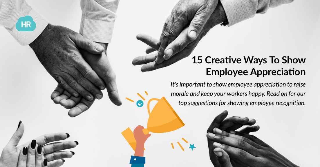 15 Creative Ways To Show Employee Appreciation