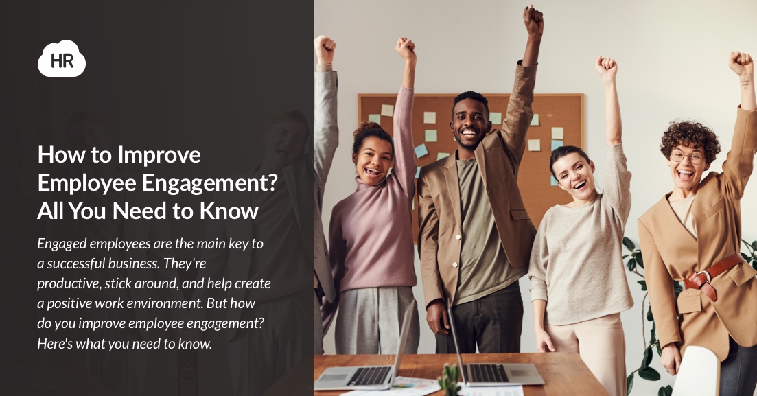 How to Improve Employee Engagement? All You Need to Know