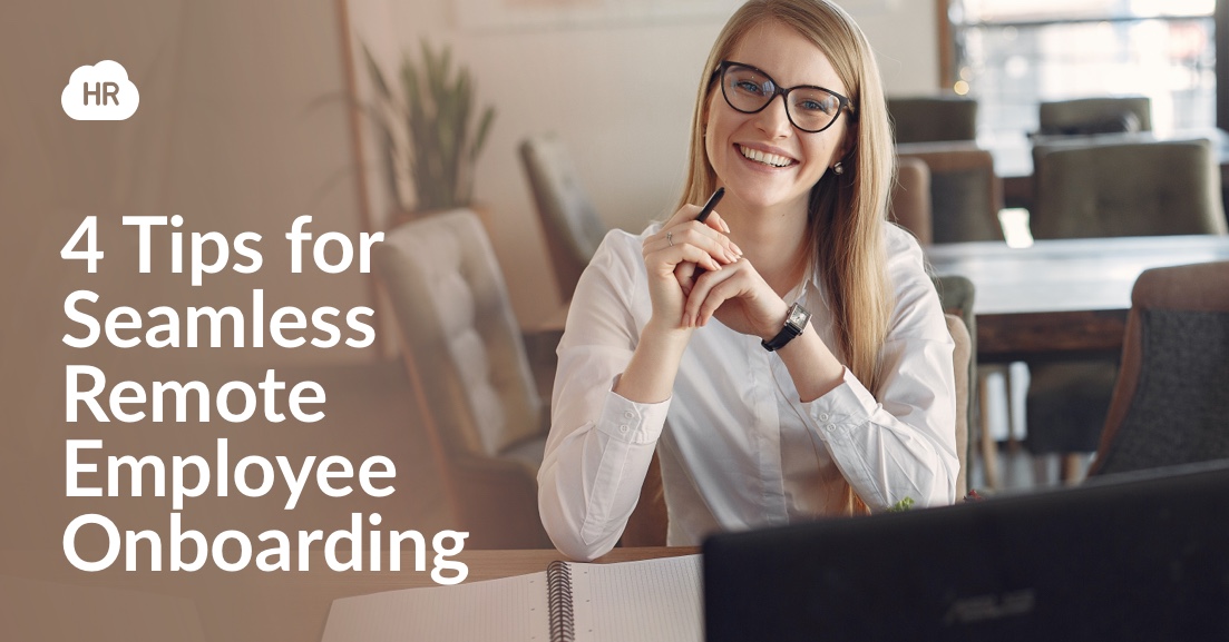 4 Tips for Seamless Remote Employee Onboarding