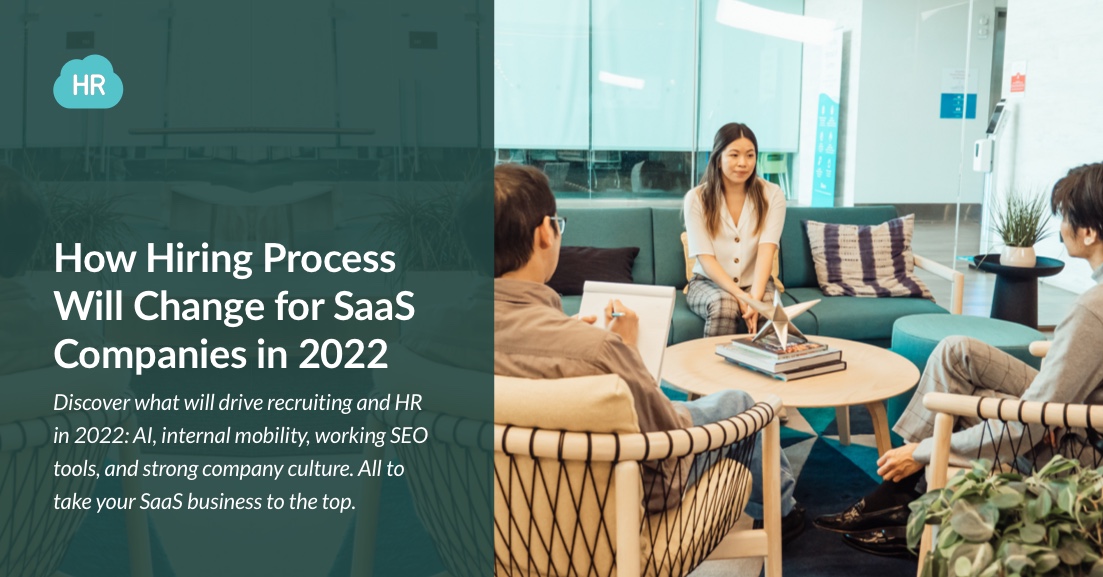4 Most Effective Hiring Strategies for SaaS Companies in 2022