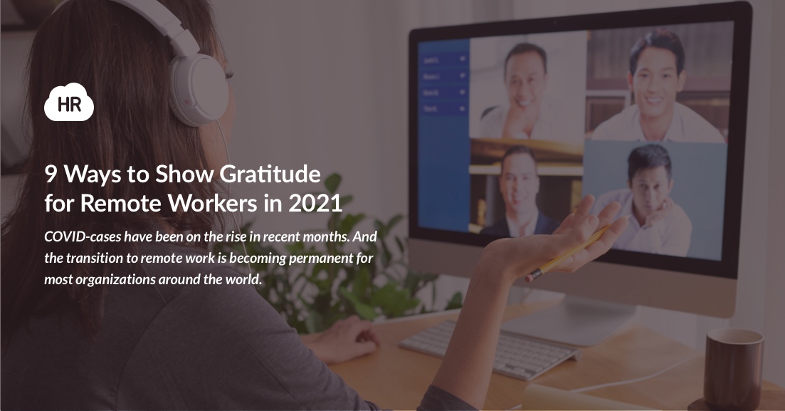 9 Ways to Show Gratitude for Remote Workers in 2021