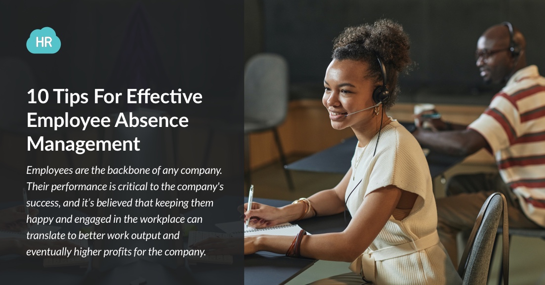 10 Tips For Effective Employee Absence Management