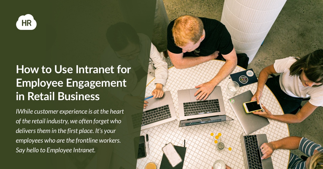 How to Use Intranet for Employee Engagement in Retail Business