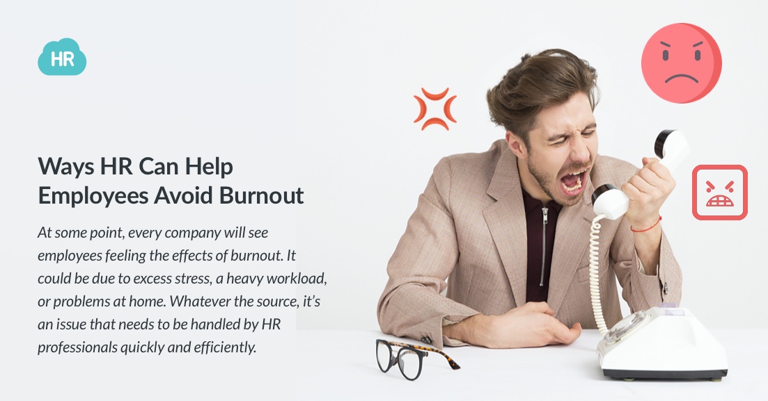 Ways HR Can Help Employees Avoid Burnout