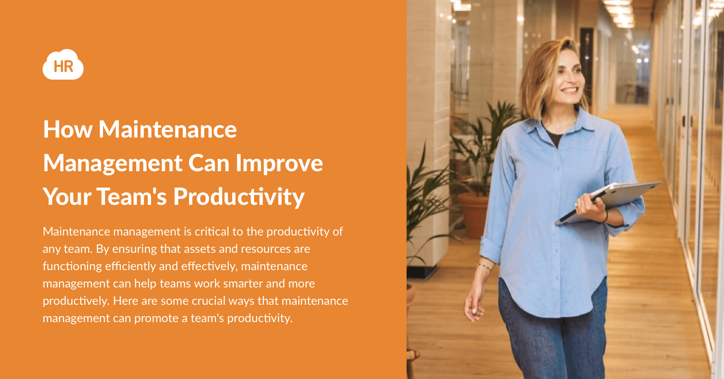 How Maintenance Management Can Improve Your Team's Productivity